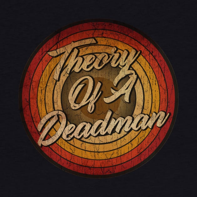 arjunthemaniac, circle retro faded Theory Of A Deadman by arjunthemaniac